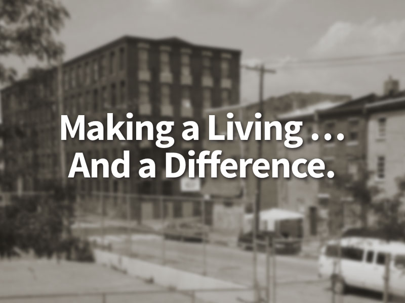 "Making a Living ... and a Difference" Blog Post