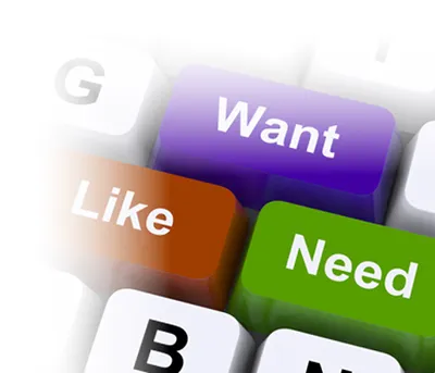 computer buttons for "Want," "Like," and "Need."